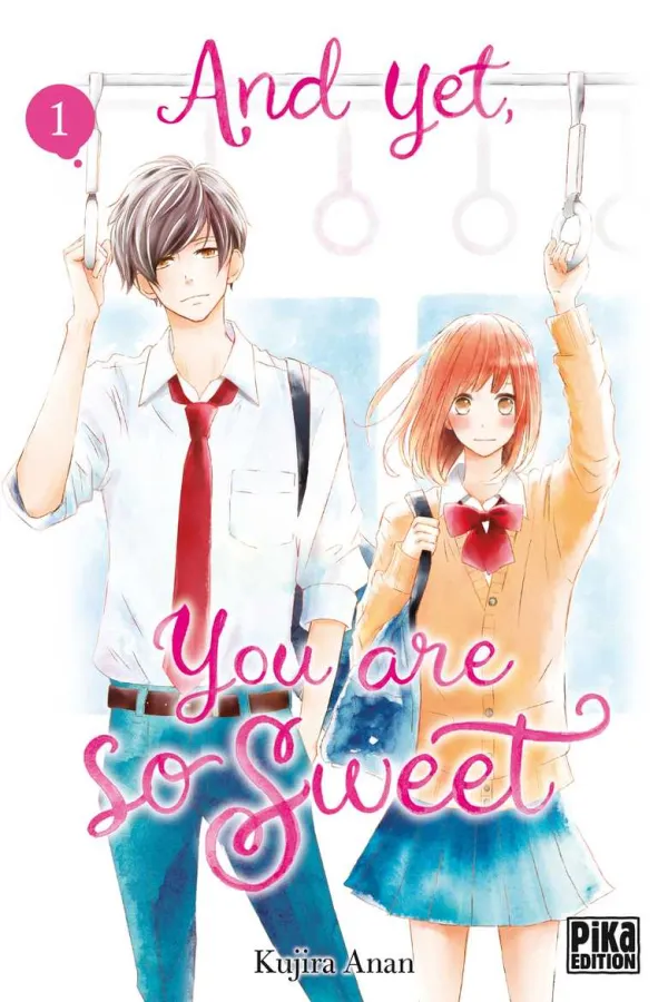 Couverture du tome 1 de And yet, you are so sweet