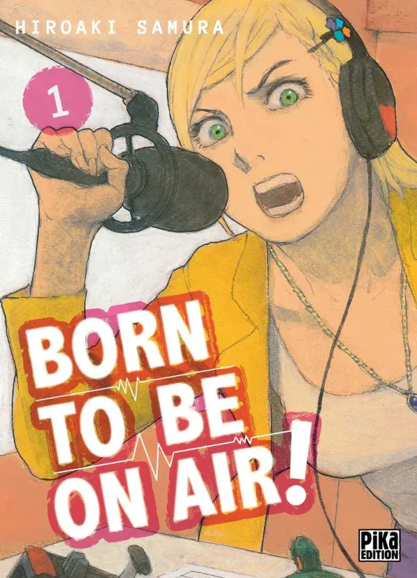 Couverture du tome 1 de Born to be on air!