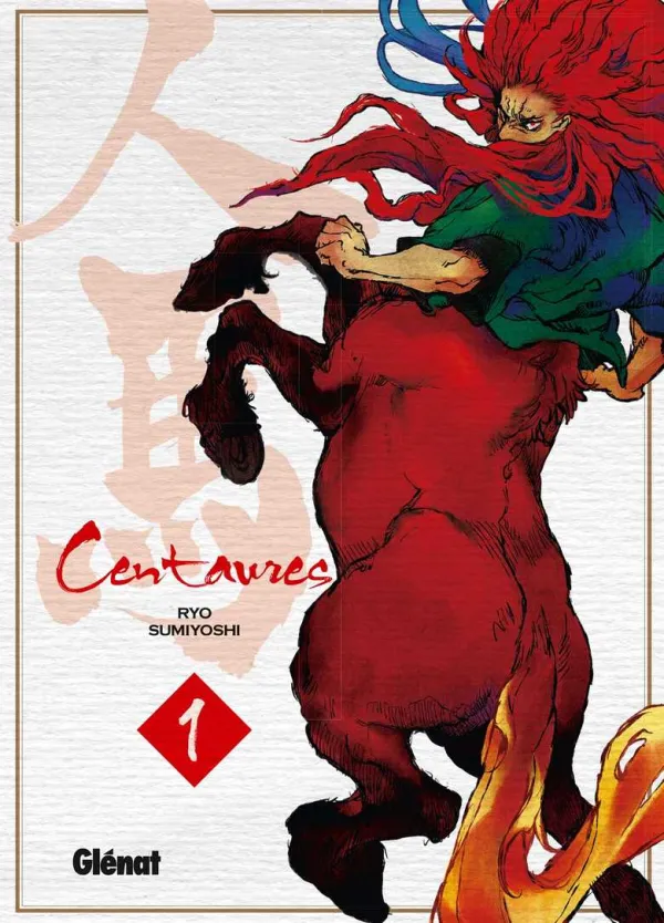 Couverture du tome 1 de Centaures