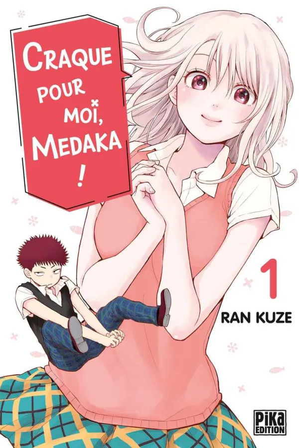 Couverture du tome 1 de Craque pour moi, Medaka !