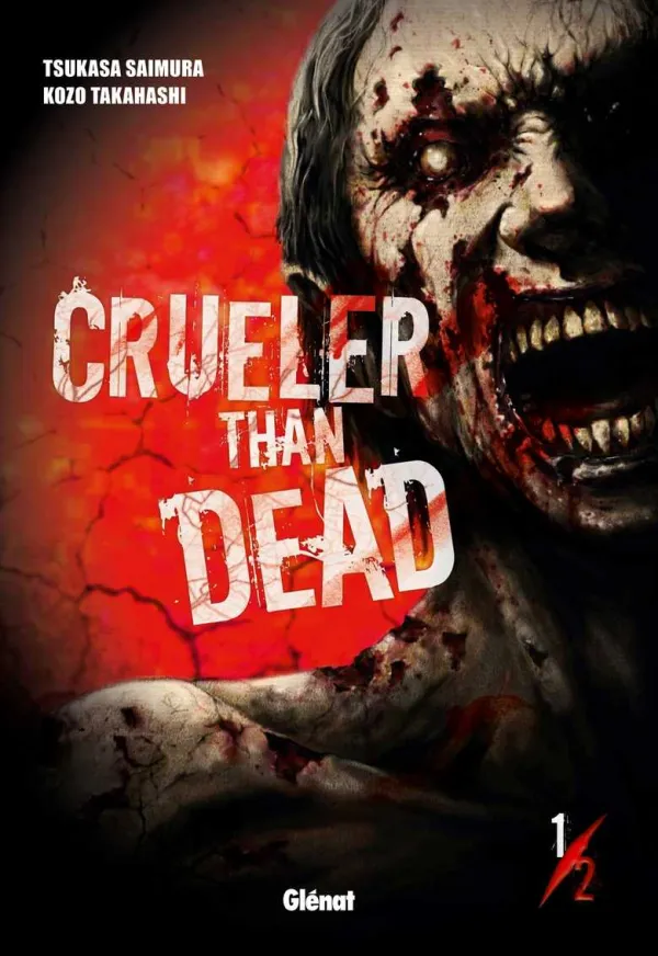 Couverture du tome 1 de Crueler Than Dead