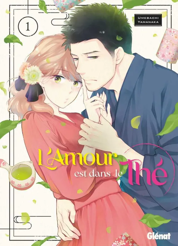 Couverture du tome 1 de L'amour est dans le thé