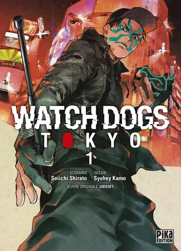 Couverture du tome 1 de Watch Dogs Tokyo